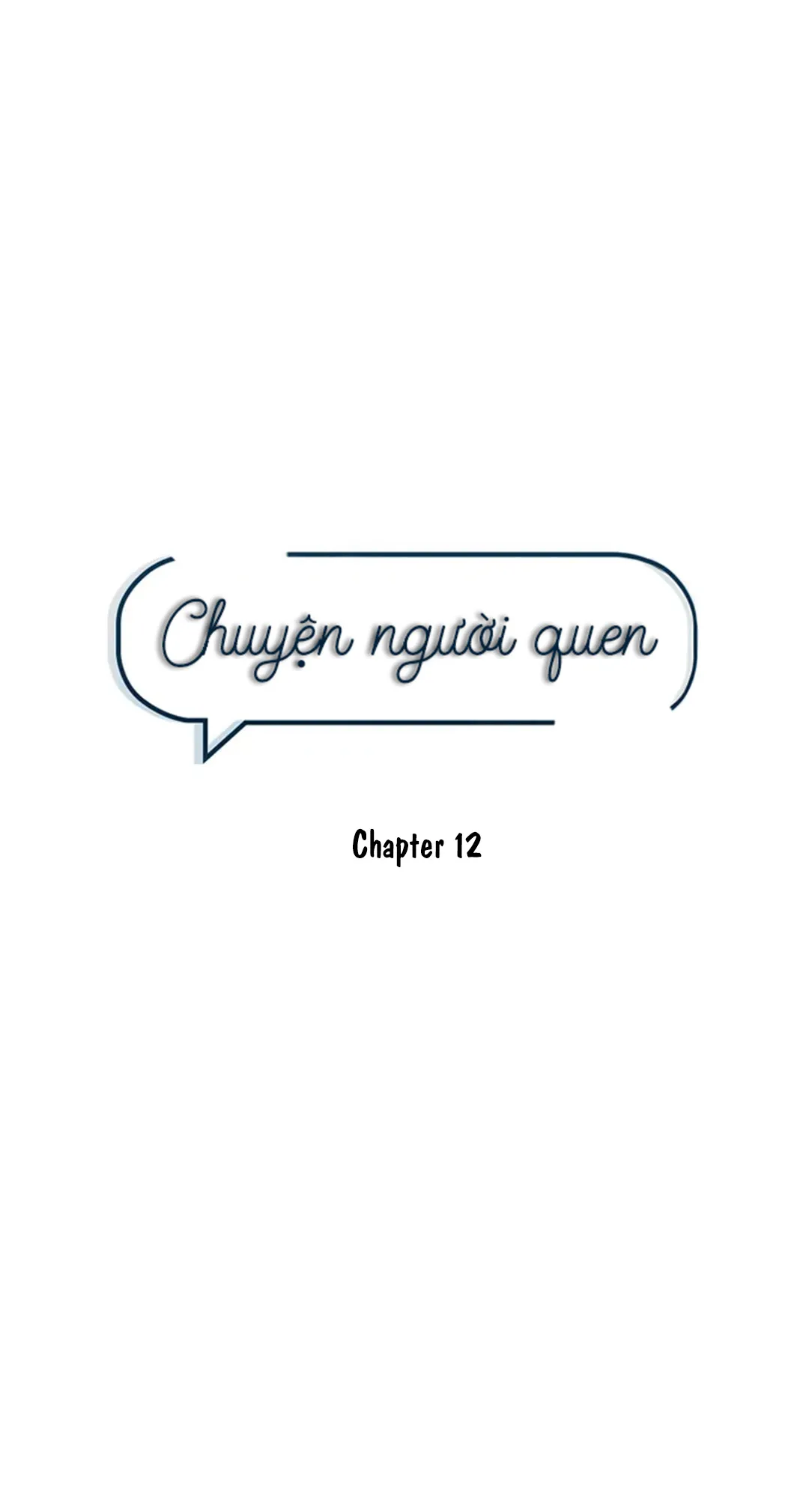 Chuyện Người Quen - Chương 12