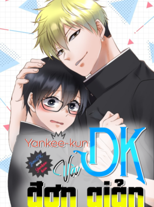 Yankee-kun và DK đơn giản