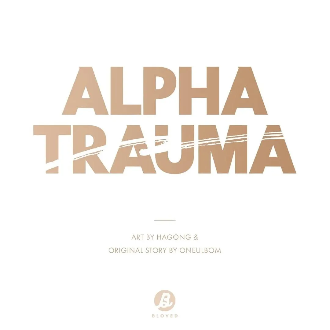 Alpha Trauma - Chương 5