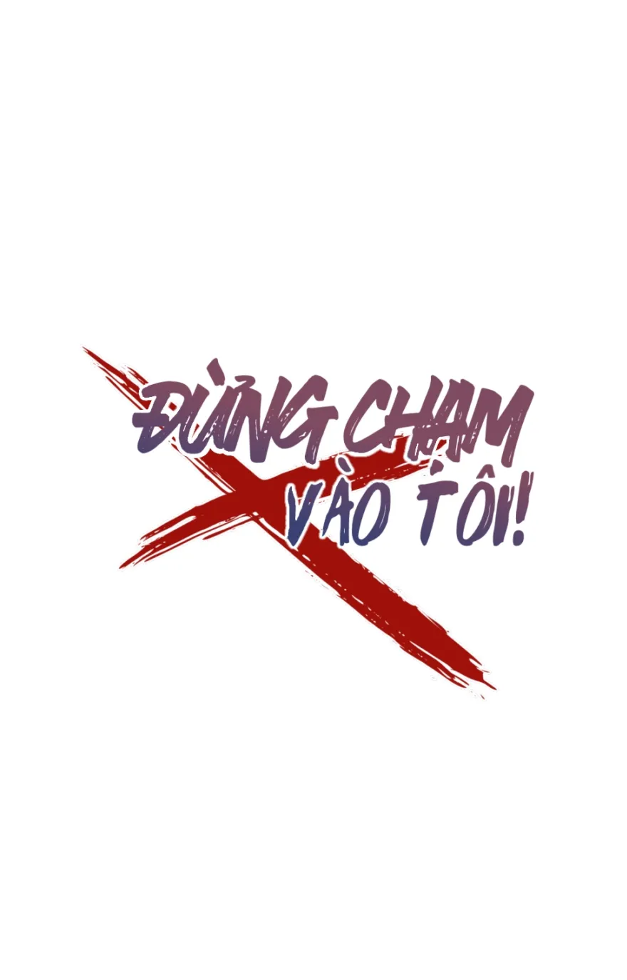 Đừng Chạm Vào Tôi - Chương 75