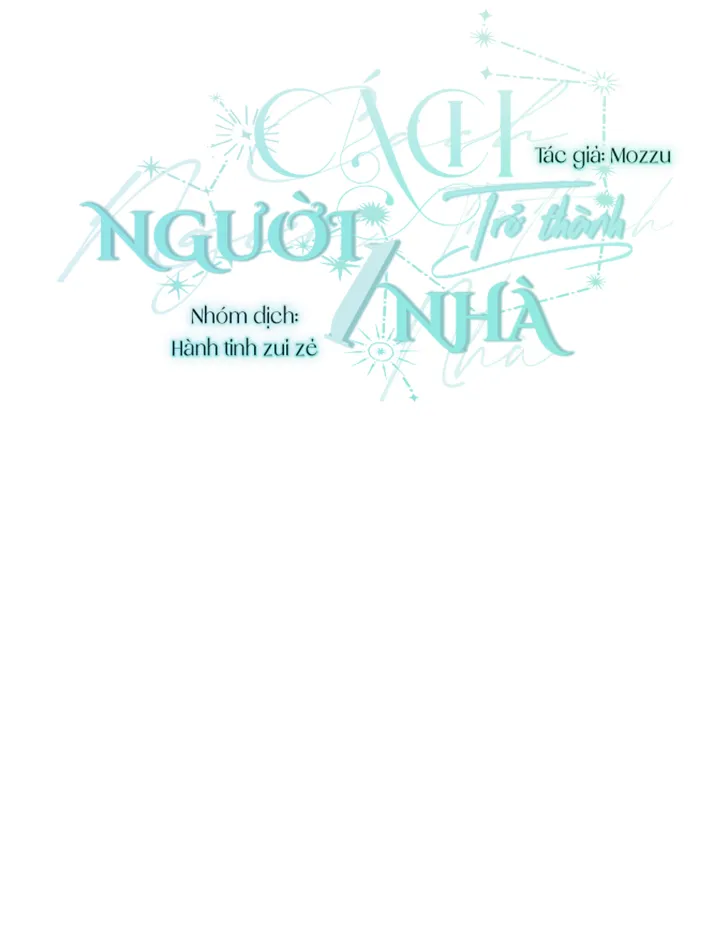Cách Trở Thành Người Một Nhà - Chương 25