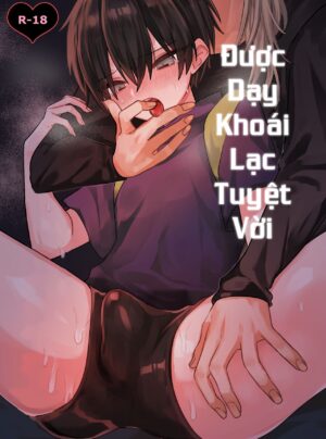 Được Dạy Khoái Lạc Tuyệt Vời