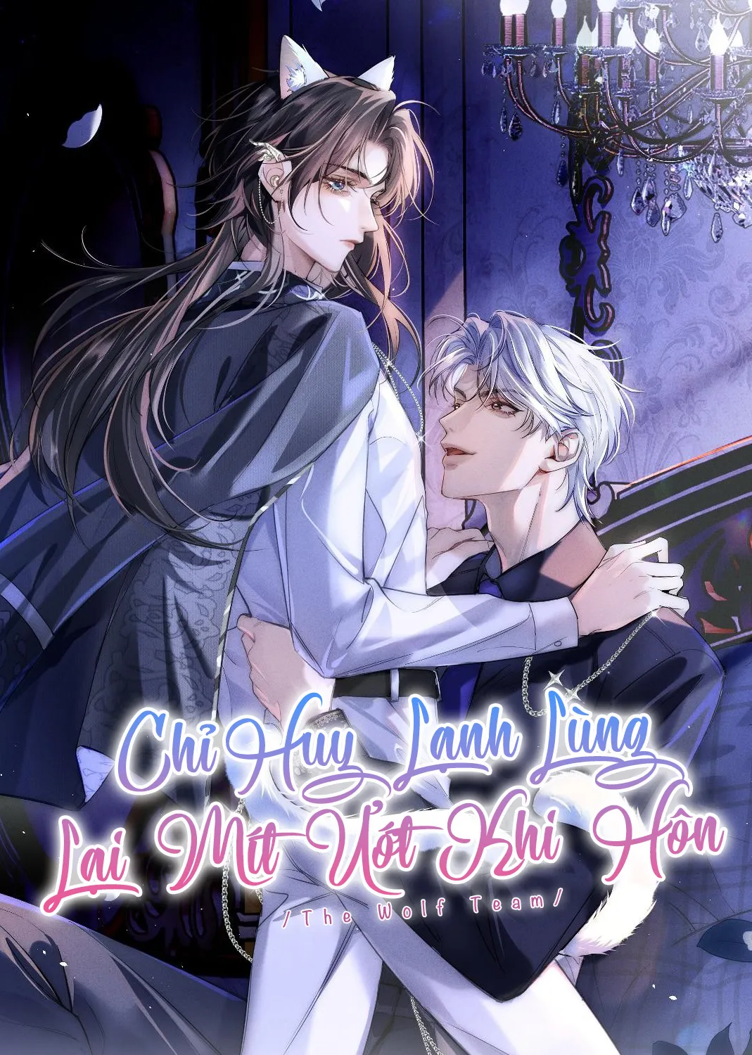 Chỉ Huy Lạnh Lùng Lại Mít Ướt Khi Hôn - Chương 11