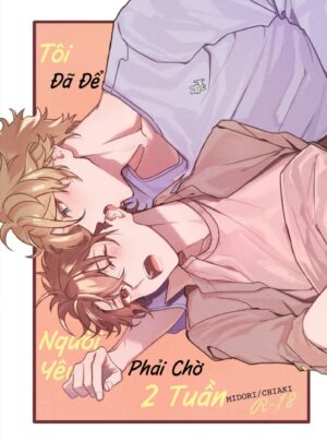 Tôi Đã Để Người Yêu Phải Chờ Hai Tuần