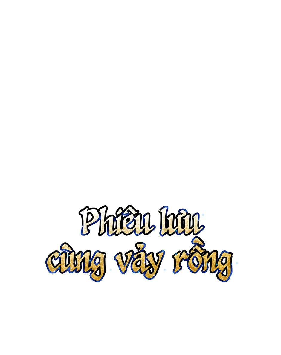 Phiêu Lưu Cùng Vảy Rồng - Chương 5