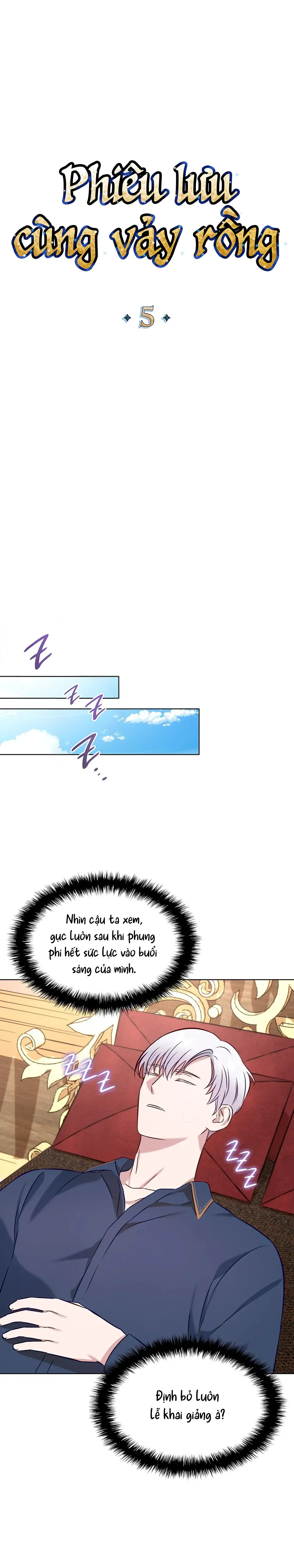 Phiêu Lưu Cùng Vảy Rồng - Chương 5