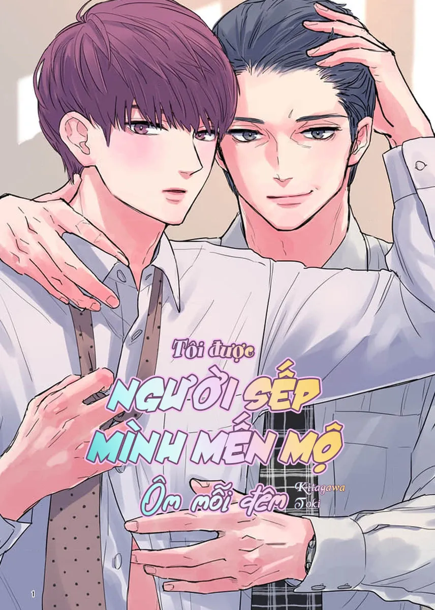 Tôi được người sếp mình mến mộ ôm mỗi đêm - Chương Oneshot